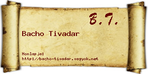 Bacho Tivadar névjegykártya